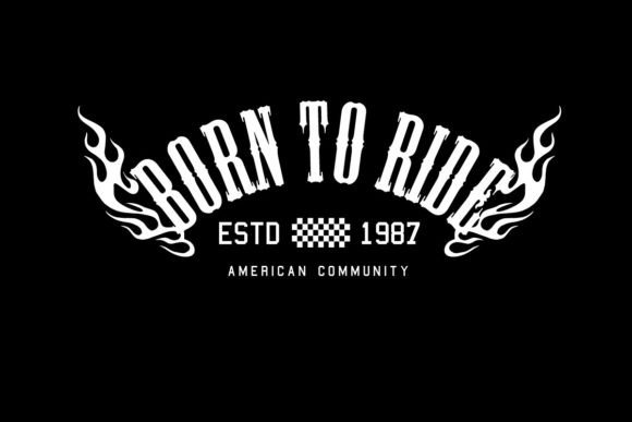 Download Born to Ride Graphic Design - Design Collection