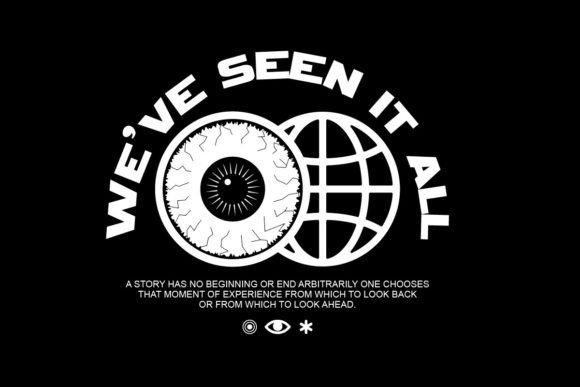 Download Weve Seen It All Graphic Design - Design Collection